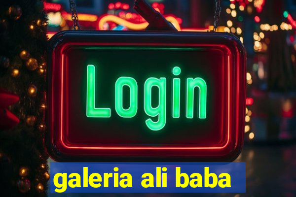 galeria ali baba